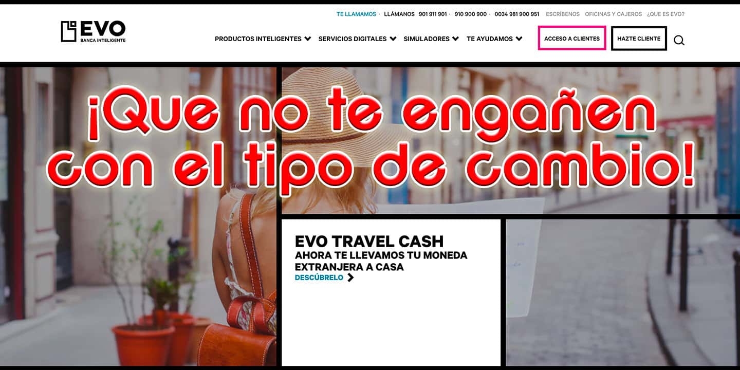 Cuidado con el timo del tipo de cambio de EVO Banco